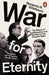 War for Eternity by Benjamin R. Teitelbaum