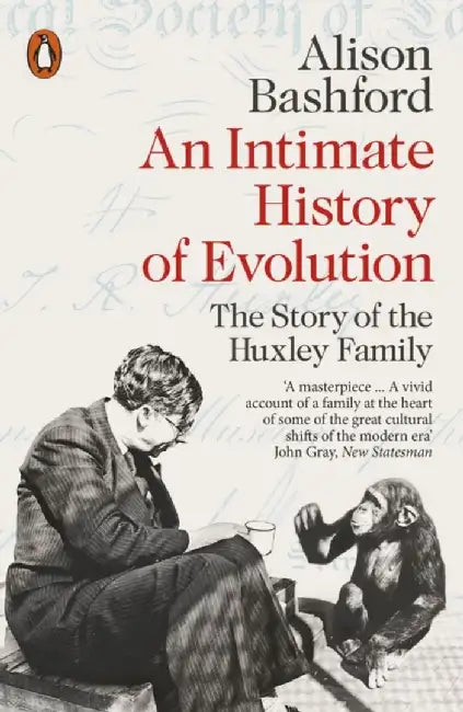 An Intimate History of Evolution by Alison Bashford