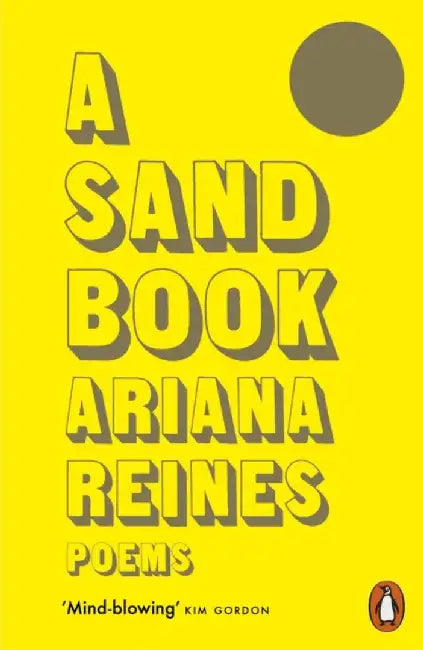 A Sand Book by Ariana Reines