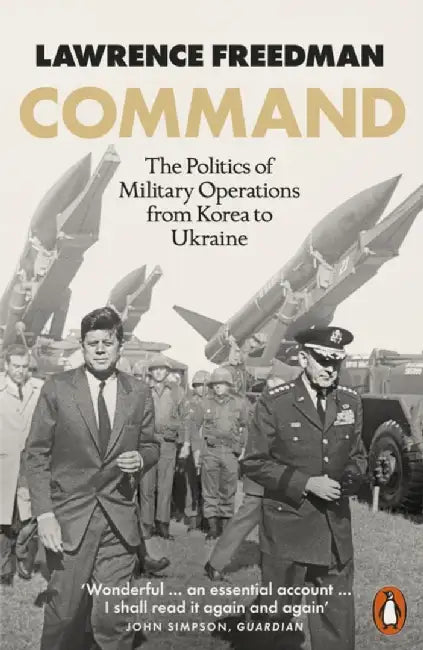 Command by Sir Lawrence Freedman