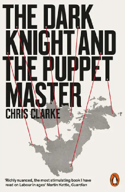 The Dark Knight and the Puppet Master by Chris Clarke