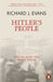 Hitler's People: The Faces of the Third Reich by Richard J. Evans