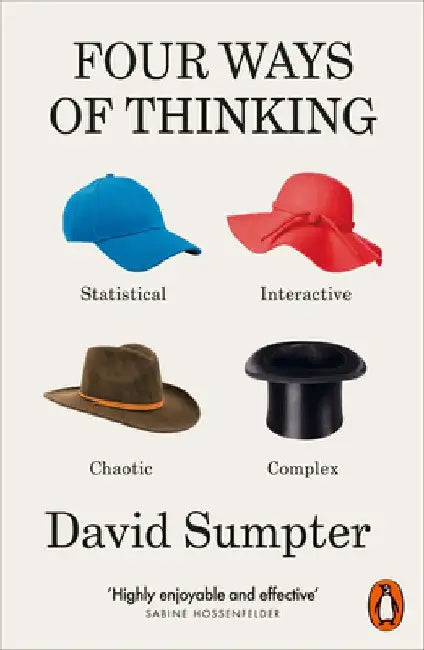 Four Ways of Thinking by David Sumpter