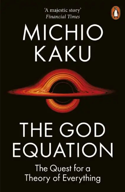 The God Equation by Michio Kaku