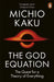 The God Equation by Michio Kaku