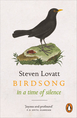 Birdsong in a Time of Silence by Steven Lovatt