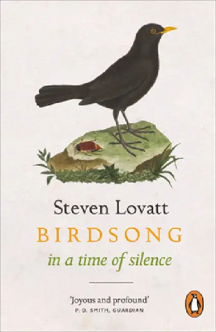 Birdsong in a Time of Silence by Steven Lovatt