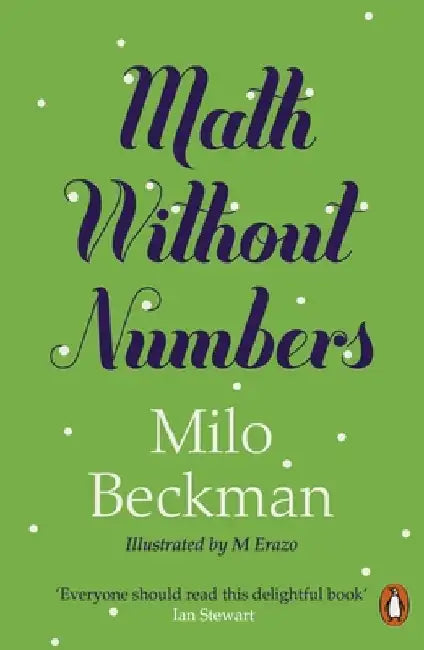 Math Without Numbers by Milo Beckman