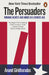 The Persuaders by Anand Giridharadas