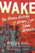 Wake: The Hidden History of Women-Led Slave Revolts by Rebecca Hall