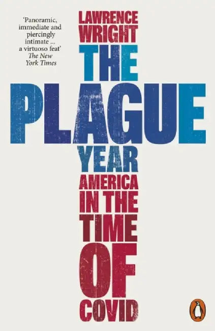 The Plague Year by Lawrence Wright