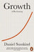 Growth: A Reckoning by Daniel Susskind