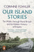 Our Island Stories: Ten Walks through Rural Britain and Its Hidden History of Empire by Corinne Fowler