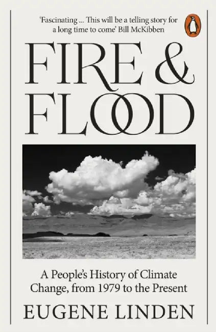 Fire and Flood by Eugene Linden
