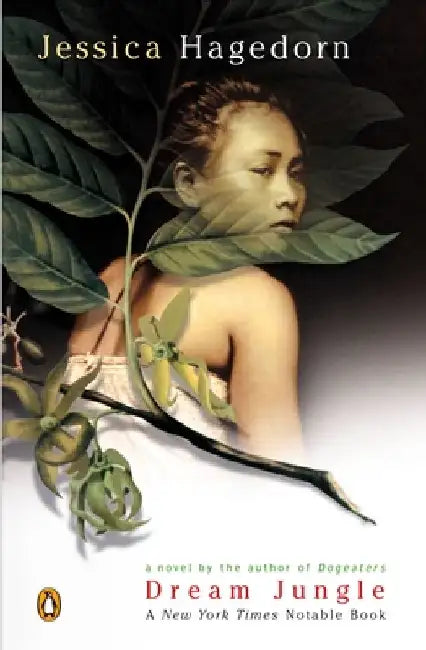 Dream Jungle by Jessica Hagedorn