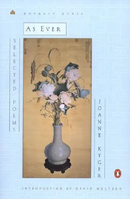 As Ever: Selected Poems by Joanne Kyger