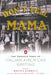 Don't Tell Mama!: The Penguin Book of Italian American Writing by Various