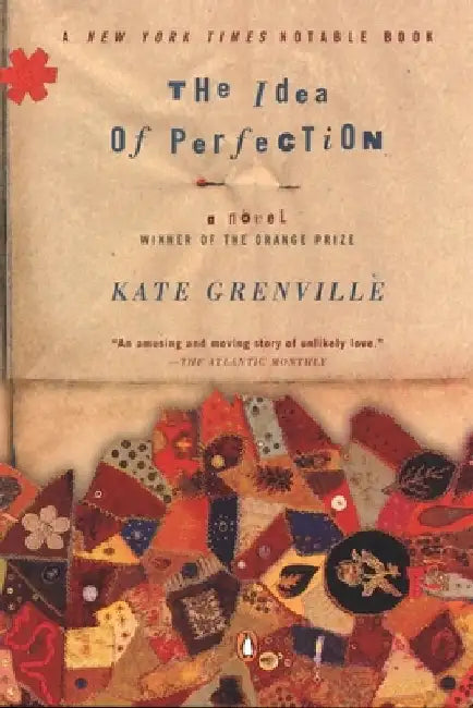 The Idea of Perfection by Kate Grenville