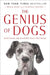 The Genius of Dogs: How Dogs Are Smarter Than You Think by Brian Hare