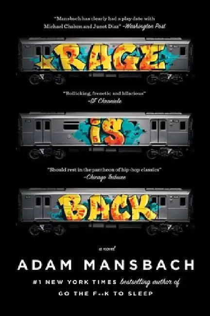 Rage Is Back by Adam Mansbach
