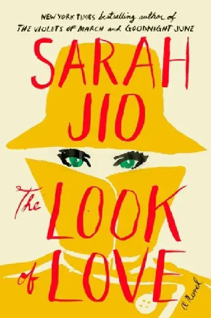 The Look of Love by Sarah Jio