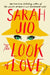 The Look of Love by Sarah Jio
