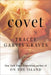 Covet by Tracey Garvis Graves