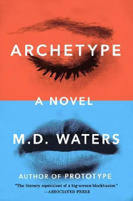 Archetype by M. D. Waters
