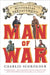 Man of War: My Adventures in the World of Historical Reenactment by Charlie Schroeder