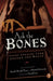 Ask the Bones: Ask the Bones: Scary Stories from Around the World by Various