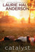 Catalyst by Laurie Halse Anderson