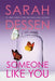 Someone Like You by Sarah Dessen
