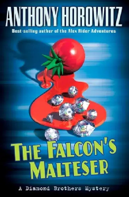 The Falcon's Malteser by Anthony Horowitz
