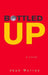 Bottled Up by Jaye Murray