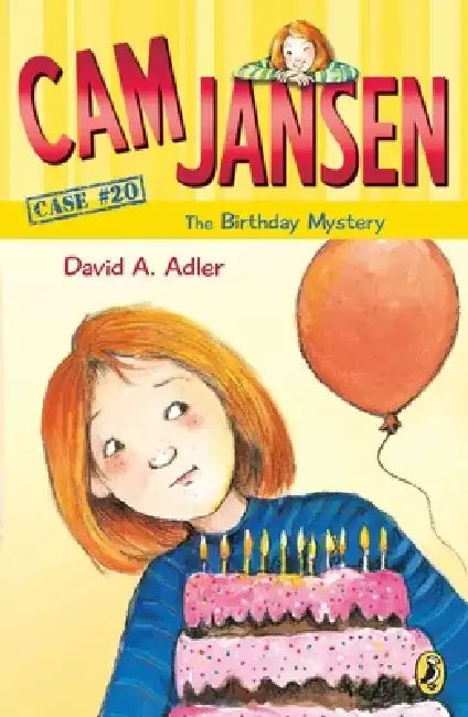 CAM Jansen: The Birthday Mystery #20 by David A. Adler