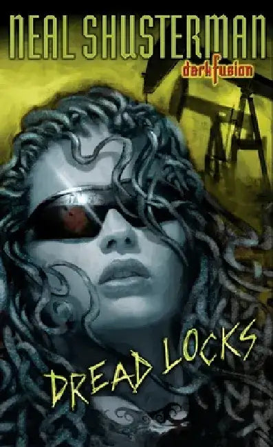 Dread Locks #1 by Neal Shusterman