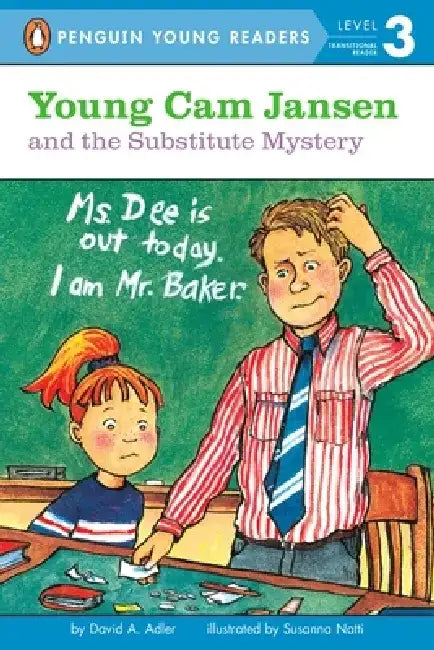 Young CAM Jansen and the Substitute Mystery by David A. Adler