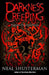 Darkness Creeping: Twenty Twisted Tales by Neal Shusterman