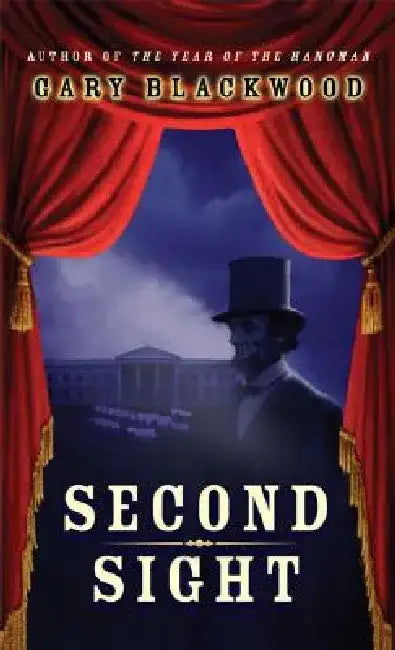 Second Sight by Gary Blackwood
