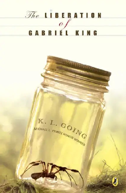 The Liberation of Gabriel King by K. L. Going