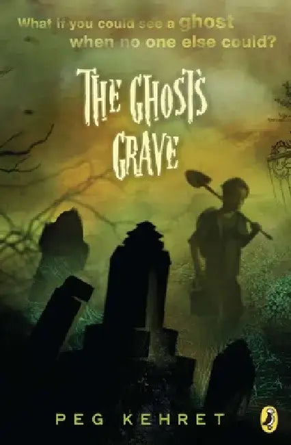 The Ghost's Grave by Peg Kehret