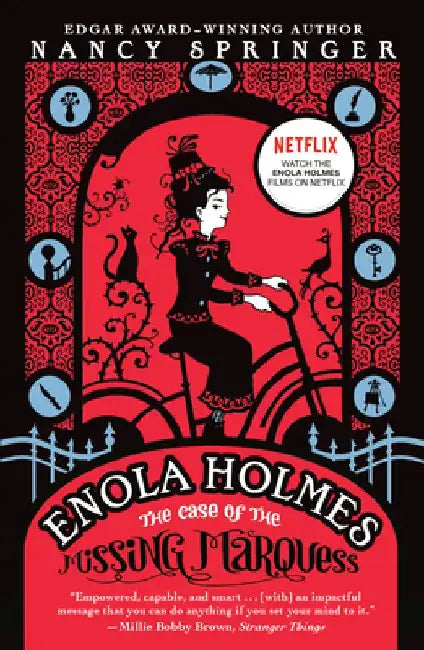 The Case Of The Missing Marquess: An Enola Holmes Mystery