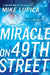Miracle on 49th Street by Mike Lupica