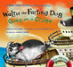 Walter the Farting Dog: Goes on a Cruise by William Kotzwinkle