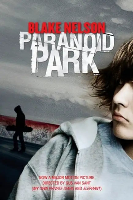 Paranoid Park by Blake Nelson