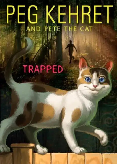 Trapped! by Peg Kehret