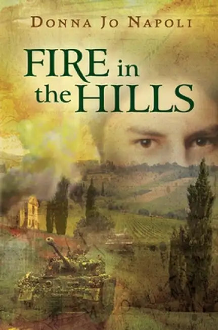 Fire in the Hills by Donna Jo Napoli