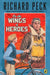 On the Wings of Heroes by Richard Peck
