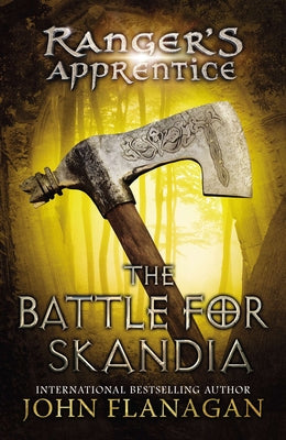 The Battle for Skandia: Book Four by John A. Flanagan