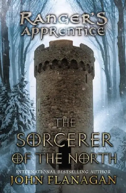 The Sorcerer of the North by John A. Flanagan